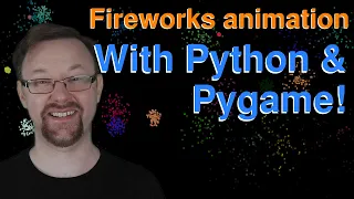 Fireworks animation with Python and Pygame