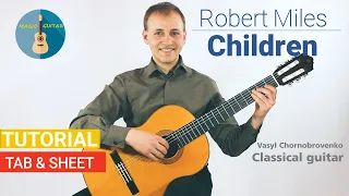 Children - Robert Miles // Fingerstyle Guitar Cover // Tutorial + TAB & SHEET