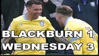 PEAR SHAPED | Blackburn 1-3 Sheffield Wednesday