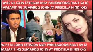 WIFE NI JOHN ESTRADA NAGBABALA MALAPIT NA ITONG SUMABOG GALIT KAY JOHN ESTRADA INILABAS NA