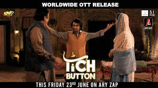 Watch superhit movie of 2023, ‘Tich Button’ to ARY Zap tomorrow! 🎬