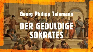 G.P. Telemann - Der Geduldige Sokrates (Jacobs, 2007)