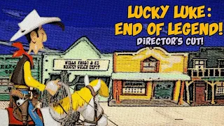 LUCKY LUKE: END OF LEGEND! - Music Video Version (Director's Cut!)