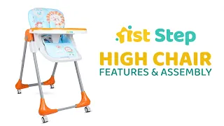 1st Step Little-Lux High-Chair | Features and Assembly | 4601