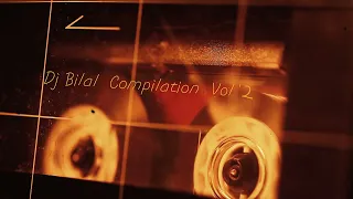 Dj Bilal - Compilation Remix Vol 2