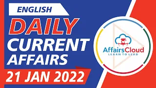 Current Affairs 21 January 2022 English by Ashu Affairscloud For All Exams