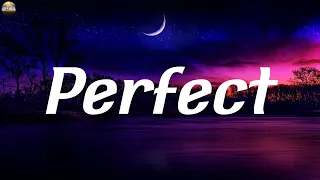 Ed Sheeran - Perfect (Lyrics) - Justin Bieber, Miley Cyrus, Sia (Mix)