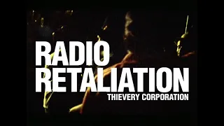 Thievery Corporation - Radio Retaliation (Ft. Sleepy Wonder) [Official Music Video] HD High Quality