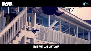 Black Water Malaysia Official Trailer || In Cinemas 24-5-2018