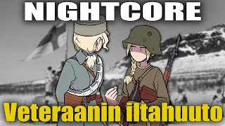 Nightcore - Veteraanin Iltahuuto