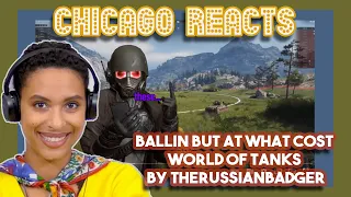 BALLIN BUT AT WHAT COST World of Tanks by TheRussianBadger | Model Reacts