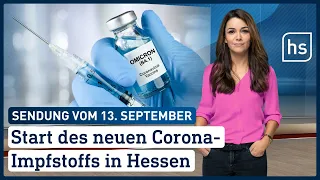 Start des neuen Corona - Impfstoffs in Hessen | hessenschau vom 13.09.2022