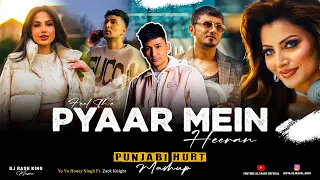 Pyaar Mein X Parshawan (DJ Rash King) - Punjabi Hurt Mashup | Vigdiyan Heeran | Yo Yo Honey Singh.