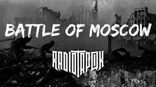 RADIO TAPOK - Битва за Москву (Battle of Moscow) (Music Video)