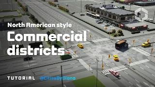 North American Style Commercial Districts | Inspirational Builds | Cities: Skylines II