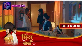 Sindoor Ki Keemat 2 | 6 October 2023 | मीठी ने मेनका से बचाया माँ को! | Best Scene