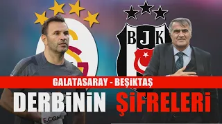 DERBİ ÖZEL | Galatasaray - Beşiktaş maçı öncesi son dakika gelişmeleri