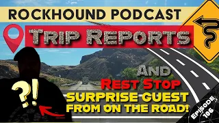 Rockhound Podcast Ep.106: Trip Report w/ Greg D!