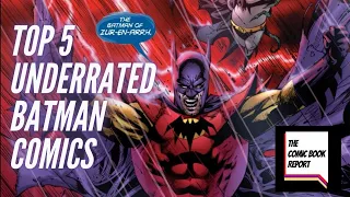 Top 5 Underrated Batman Comics