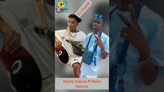 Masta Sukuru Feat Wella Mourta Fii Diawdi New Single (2024)@wellaMourtaofficiel252