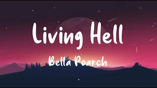 Bella Poarch - Living Hell (Lyrics)