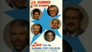 J D  Sumner And The Stamps Live From The Alabama State Coliseum