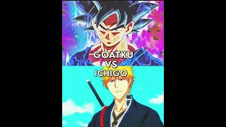 “Goku vs Ichigo (with proof)