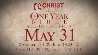 May 31 - One Year Bible Audio Edition