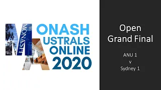 Monash Australs 2020 Open Grand Final - ANU 1 v Sydney 1