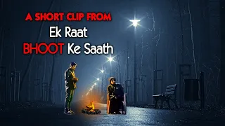 A short clip from our horror comedy short film ‘Ek Raat Bhoot Ke Saath’ #shorts