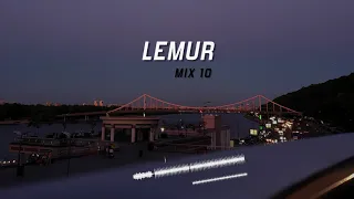 Lemur - Deep House - Mix 10