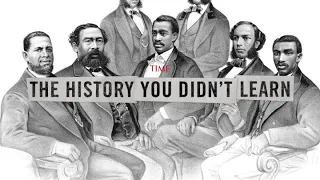 The Black Politicians of Reconstruction | The History You Didn't Learn