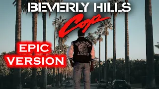 Beverly Hills Cop Axel F Soundtrack | Epic Version