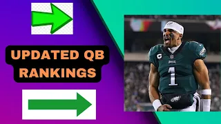 2023 Fantasy Football- My Updated QB Rankings for 2023!!