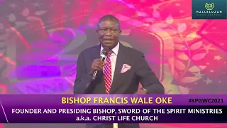 PFN President, Bishop Francis Wale Oke's full remarks @ 25th Anniversary of Dunamis Church, Abuja