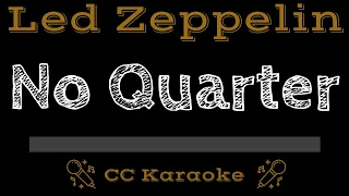 Led Zeppelin • No Quarter (CC) [Karaoke Instrumental Lyrics]