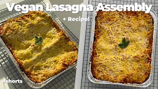 Vegan Lasagna Assembly + Recipe #shorts