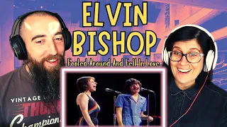 Elvin Bishop - Fooled Around and Fell in Love (REACTION) with my wife