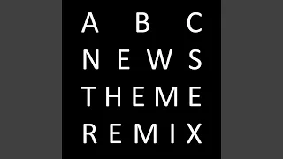 ABC News Theme (Pendulum Remix)