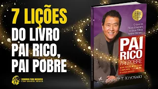 Livro 'PAI RICO, PAI POBRE' | 7 Lições para suas FINANÇAS | Resumo