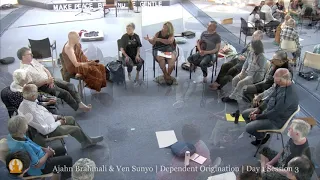 Dependent Origination Workshop I (part 3) | Ajahn Brahmali and Venerable Sunyo | 31 October 2020