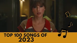 Top 100 Songs of 2023 - Billboard Hot 100 (Year End Chart)