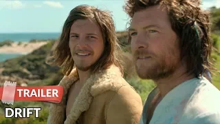 Drift 2013 Trailer HD | Myles Pollard | Sam Worthington