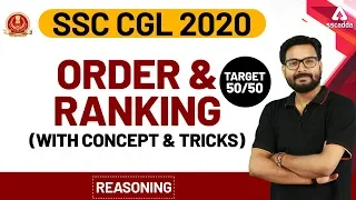 SSC CGL 2019-20 | SSC CGL Reasoning | Order & Ranking Reasoning Tricks ( Part 1)