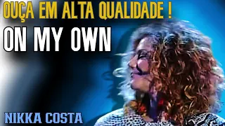Nikka Costa - On My Own #onmyown  #music #lyrics #song #singer #solitaire  #soledad #Outhereonmyown