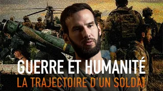 GUERRE ET HUMANITÉ : LA TRAJECTOIRE D'UN SOLDAT | ÉPISODE 06 (GALLIC SQUAD)