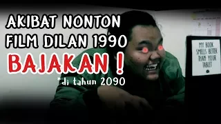 Nonton Film DILAN 1990 Bajakan?? | Reaction