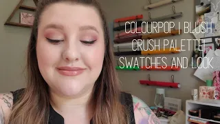 Colourpop | Blush Crush Palette | Swatches and Look