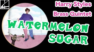 Harry Styles - Watermelon Sugar | arr. by Seb Skelly for Brass Quintet