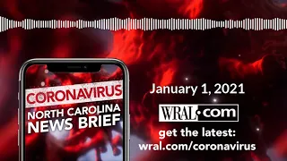 Coronavirus: NC News Brief - January 1, 2021